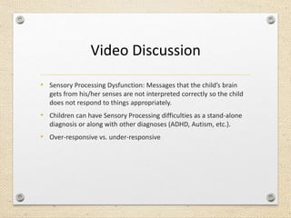 Planning for Children with Sensory Processing Disorder | PPTX