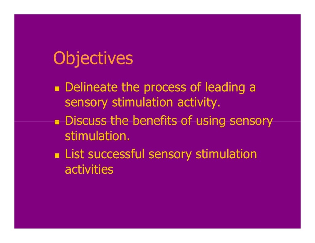 Sensory stimulation what it is and how to use it as an activity inter…