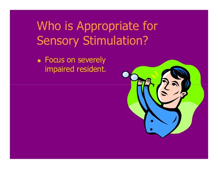 Sensory stimulation what it is and how to use it as an activity inter…