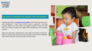 Sensory Toys: Aiding Infant Development Through Play | PPTX