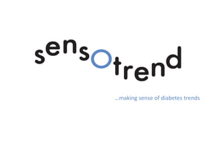 …making sense of diabetes trends
 