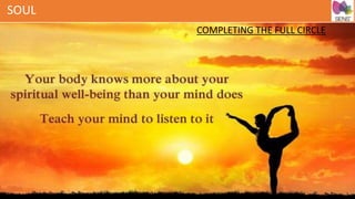 SOUL
COMPLETING THE FULL CIRCLE
 