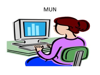 MUN
 