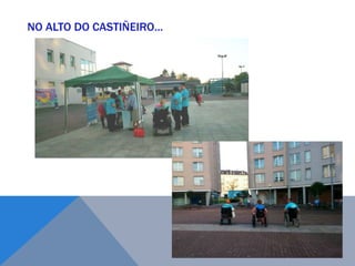 NO ALTO DO CASTIÑEIRO...