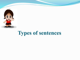 Types of sentences
 