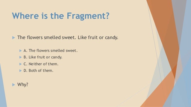 sentence fragments examples of informal essays