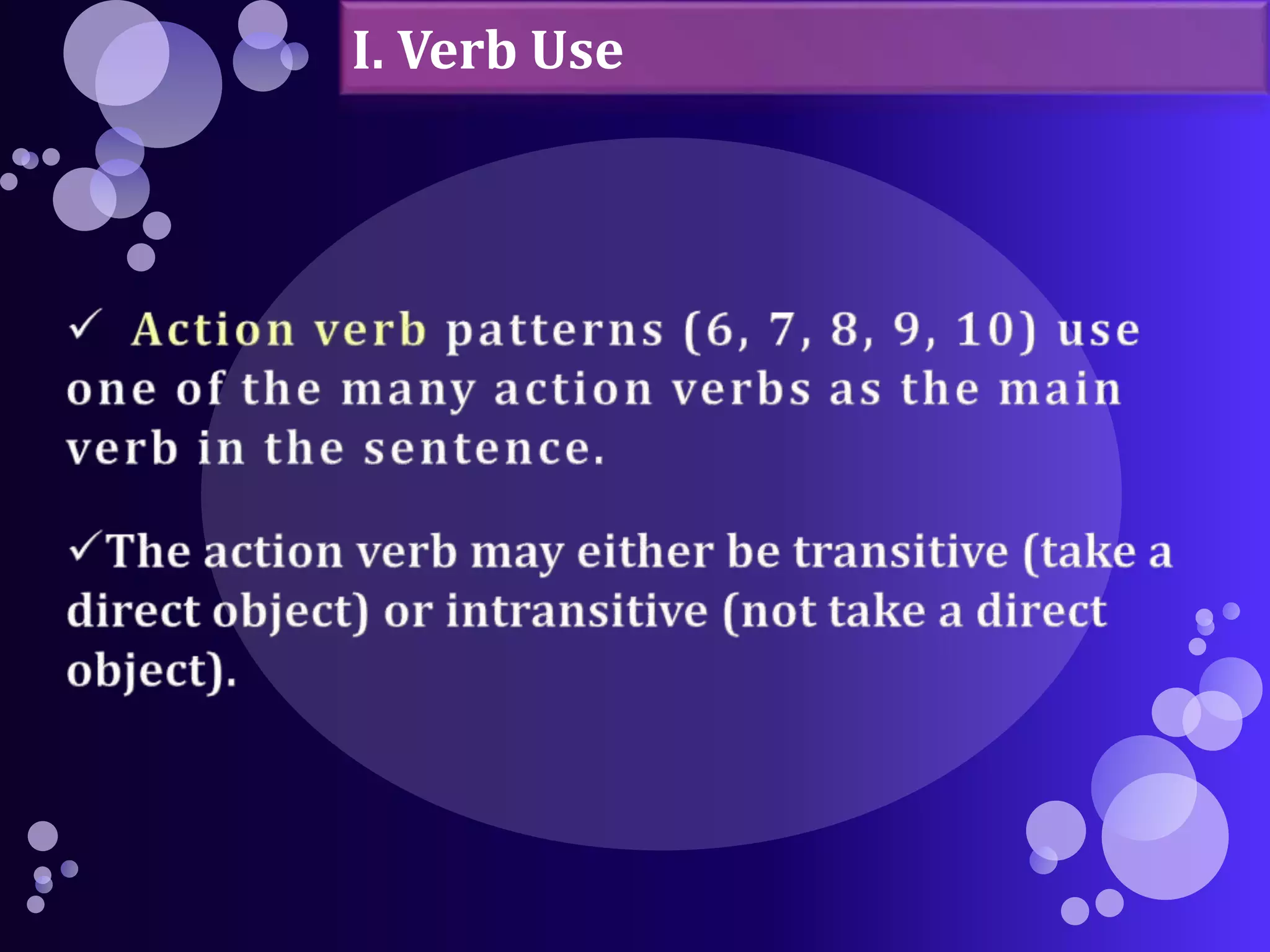 I. Verb Use 
 