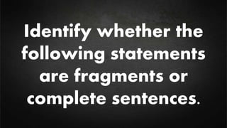 Clauses, Phrases and Sentences | PPTX