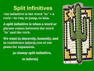 Split Infinitives
 