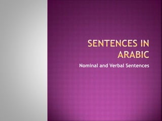 Nominal and Verbal Sentences
 