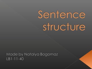 Sentence structure.bogomaz
