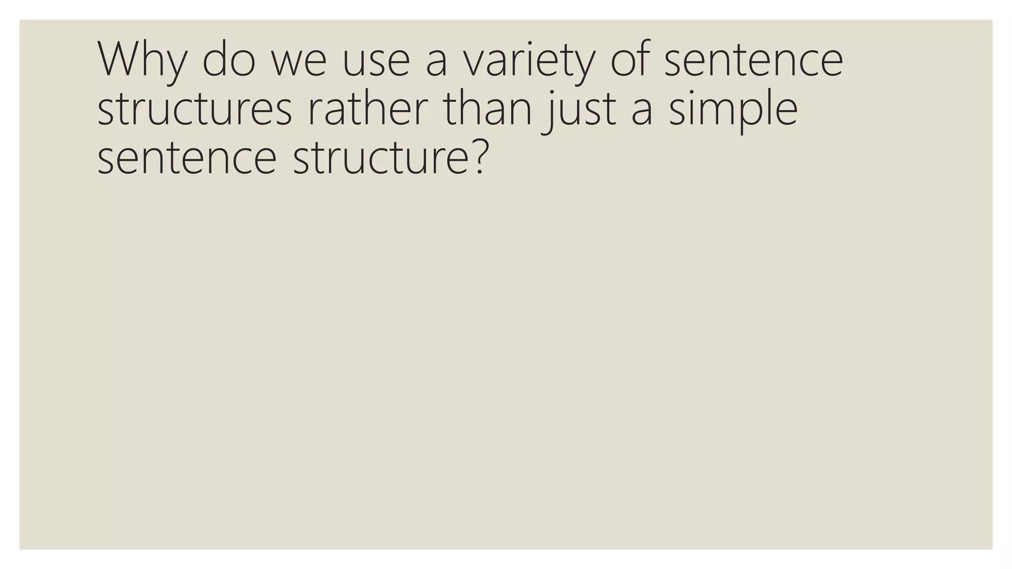 Sentence structures cohesion | PPTX