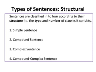 Sentences Types: Simple, Compound, Complex, Compound-Complex