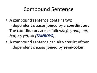 Sentences Types: Simple, Compound, Complex, Compound-Complex