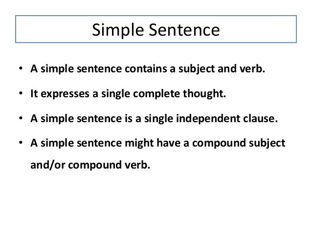 Sentences Types: Simple, Compound, Complex, Compound-Complex