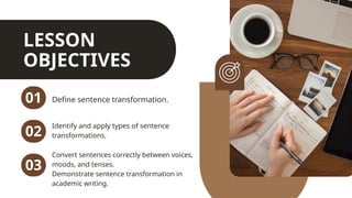 Sentence Demonstrate SENTENCE TRASNFORMATION (UNDERSTANDING VOICE, TONE AND MOOD) | PPTX