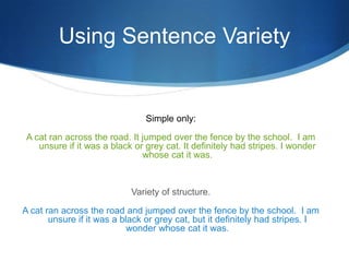 Sentence Structure Examples Variety Sentence Variety | PPTX