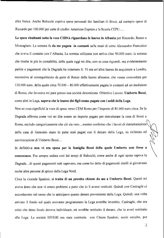 un'operazione immobiliare concordata tra me c Casiraghi, che poi non era andata in porto. Più precisamente la società, att...