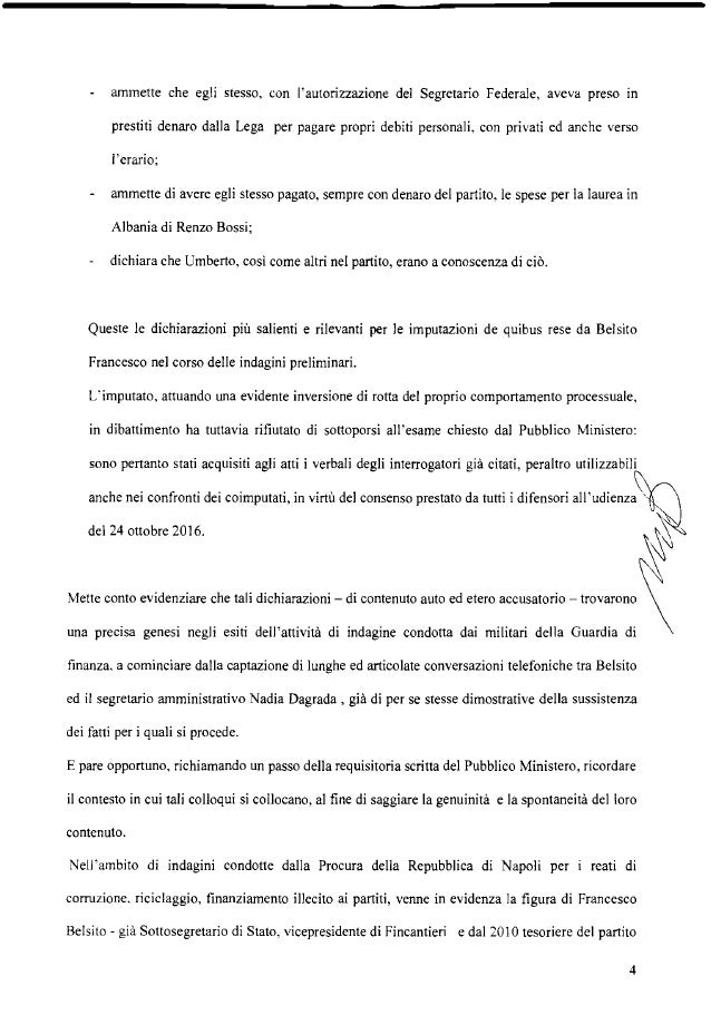 Lega Nord - come persona inserita in una organizzazione lobbistica intesa a valorizzare, a fini di profitto, le condotte d...