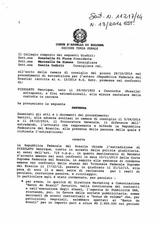   Sentença que libertou Pizzolato cita Laudo 2828 e Inquérito 2474 