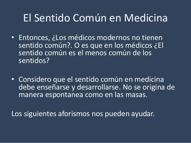 Sentido común en medicina