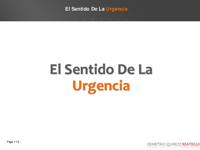 Sentido de la Urgencia - Nuestro témpano se derrite - John Kotter