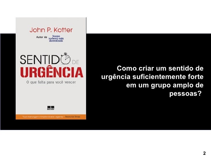 Resumo do livro "Sentido de Urgência"