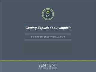 Getting Explicit about Implicit
 