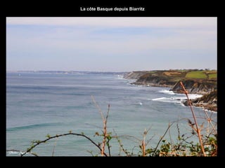 ..
La côte Basque depuis Biarritz
 