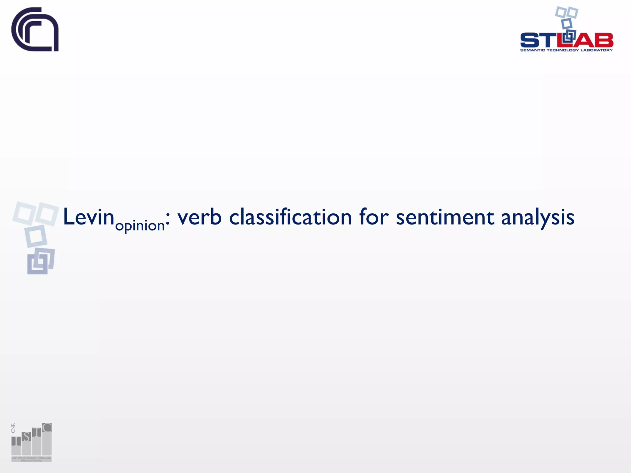 Levinopinion: verb classification for sentiment analysis
 