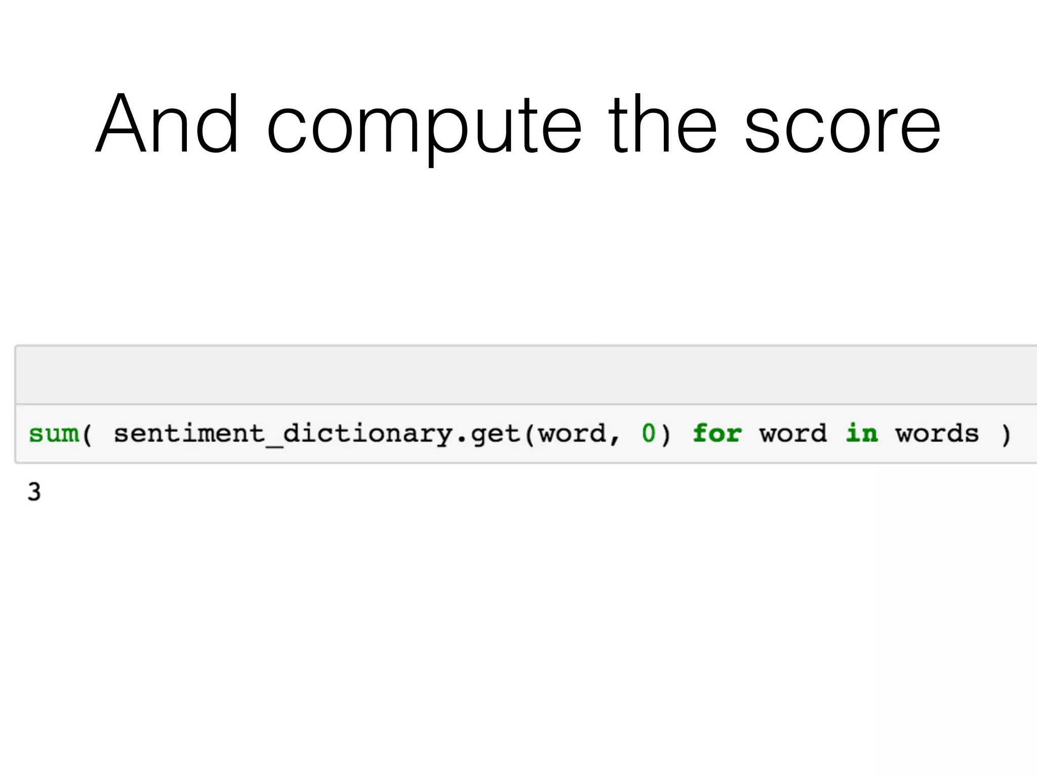 Let’s split the sentence ﬁrst
 