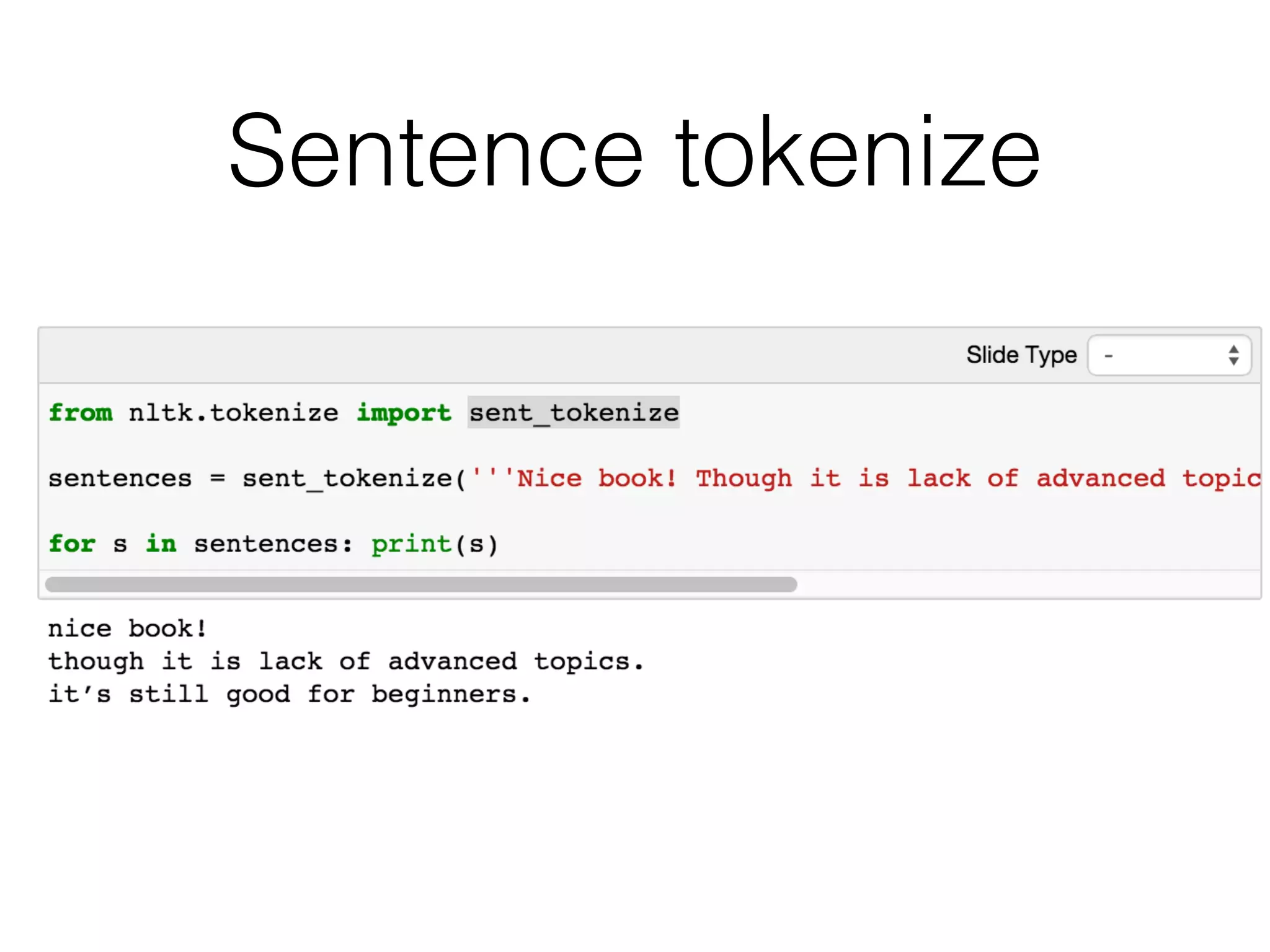 How to split the text to
sentences?
 