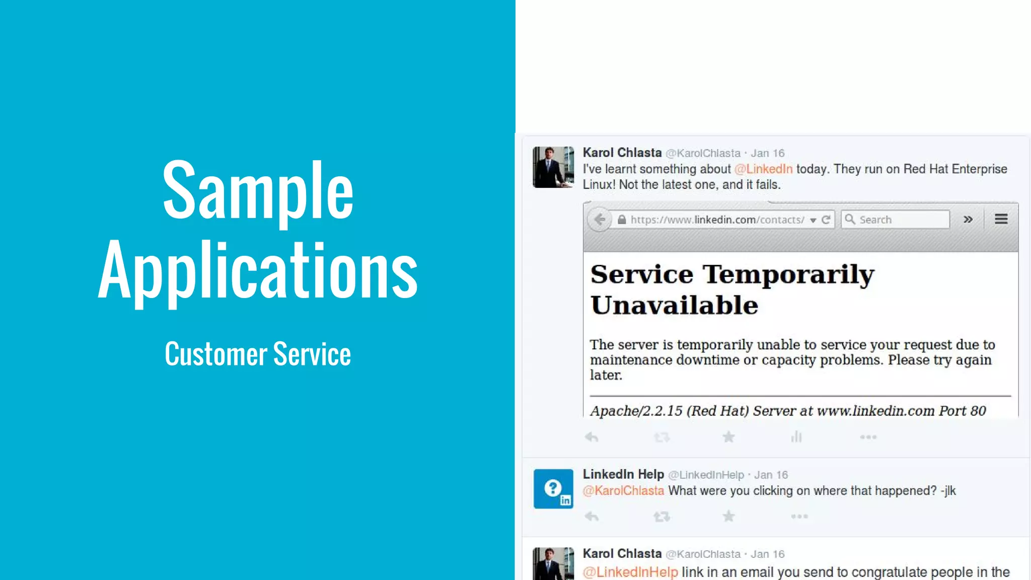 Sample
Applications
Customer Service
 
