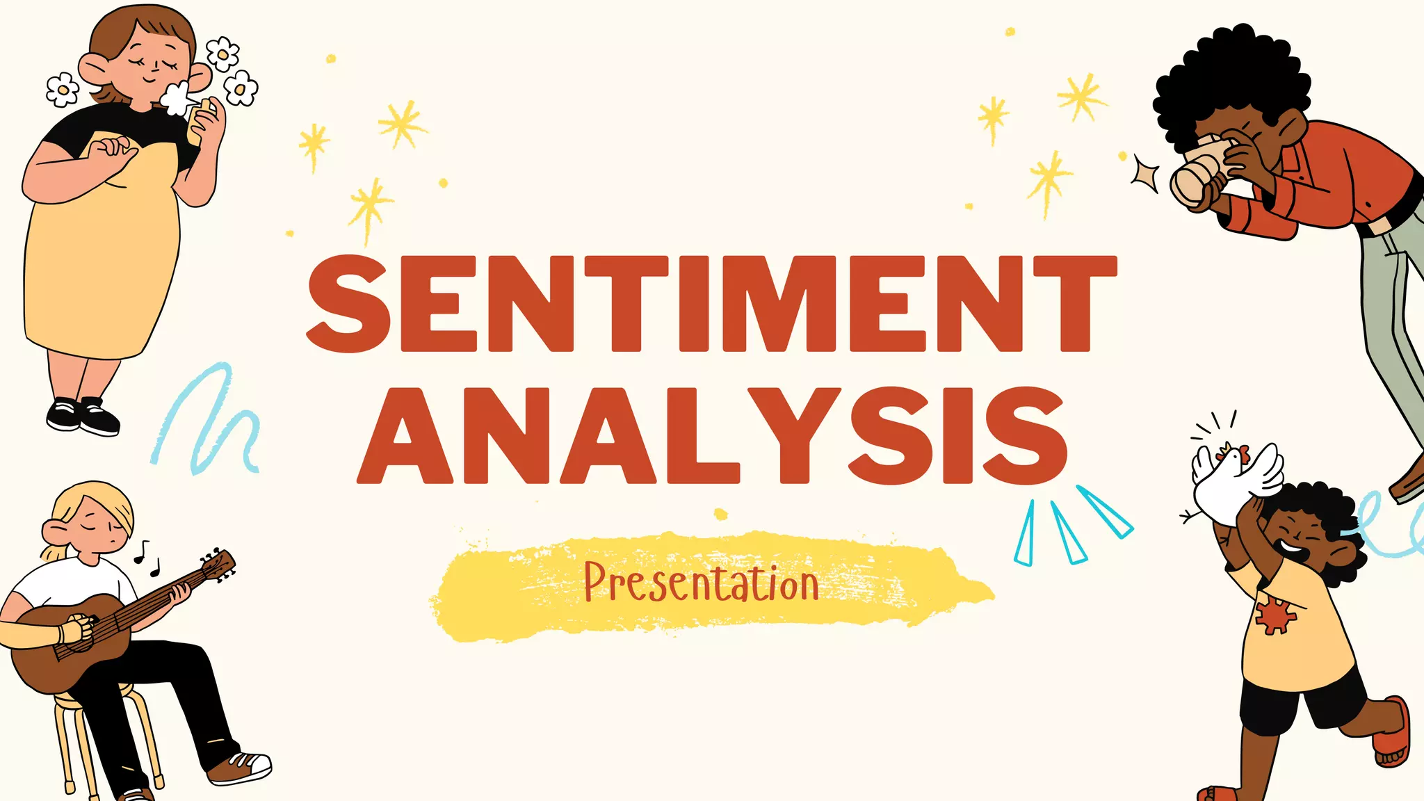 SENTIMENT
ANALYSIS
Presentation
 