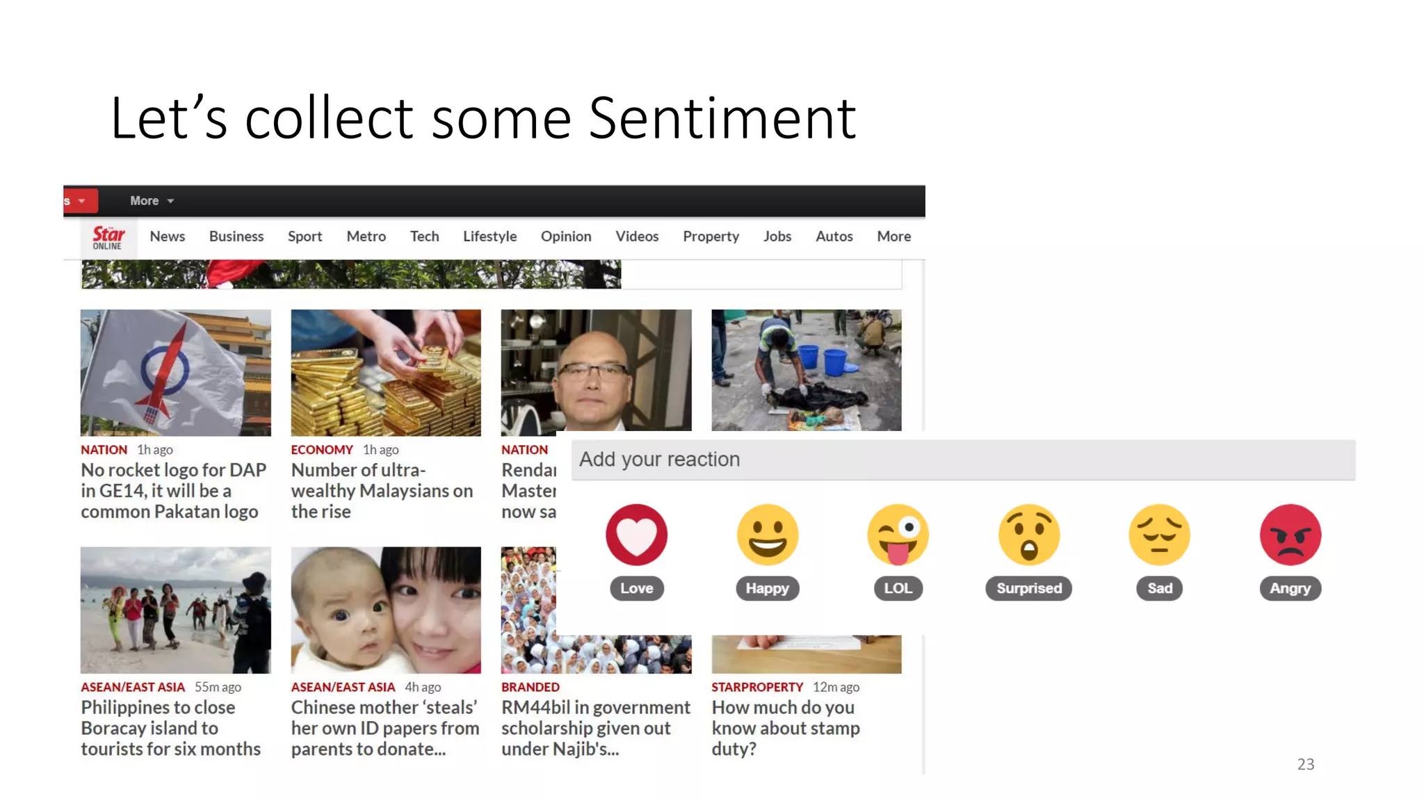 Let’s collect some Sentiment
23
 