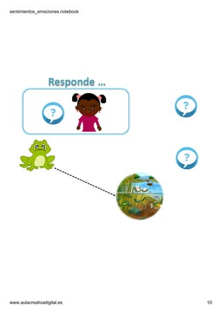 sentimientos_emociones.notebook
www.aulacreativadigital.es 10
 