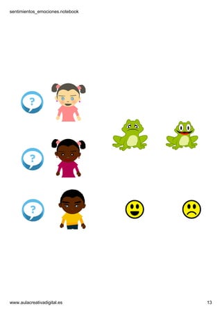 sentimientos_emociones.notebook
www.aulacreativadigital.es 13
 