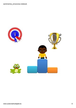 sentimientos_emociones.notebook
www.aulacreativadigital.es 6
 