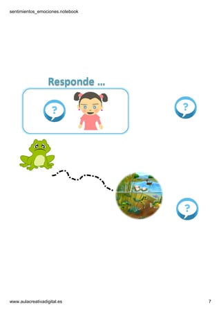 sentimientos_emociones.notebook
www.aulacreativadigital.es 7
 