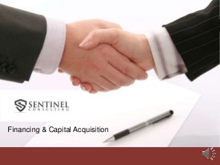 Financing & Capital Acquisition
 