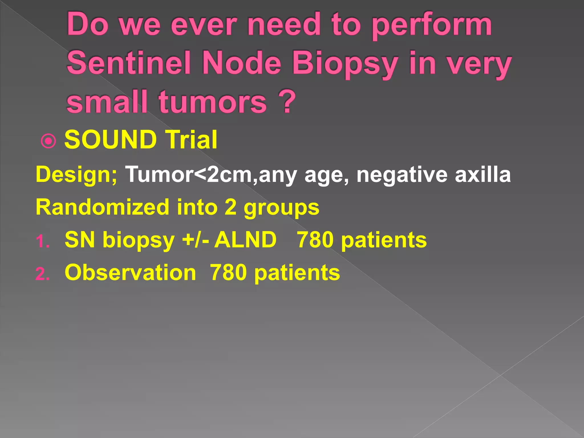 Meaning Of Stratification For Sentinel Lymph Node Biopsies Sentinel lymph node biopsy (slnb) | PPT