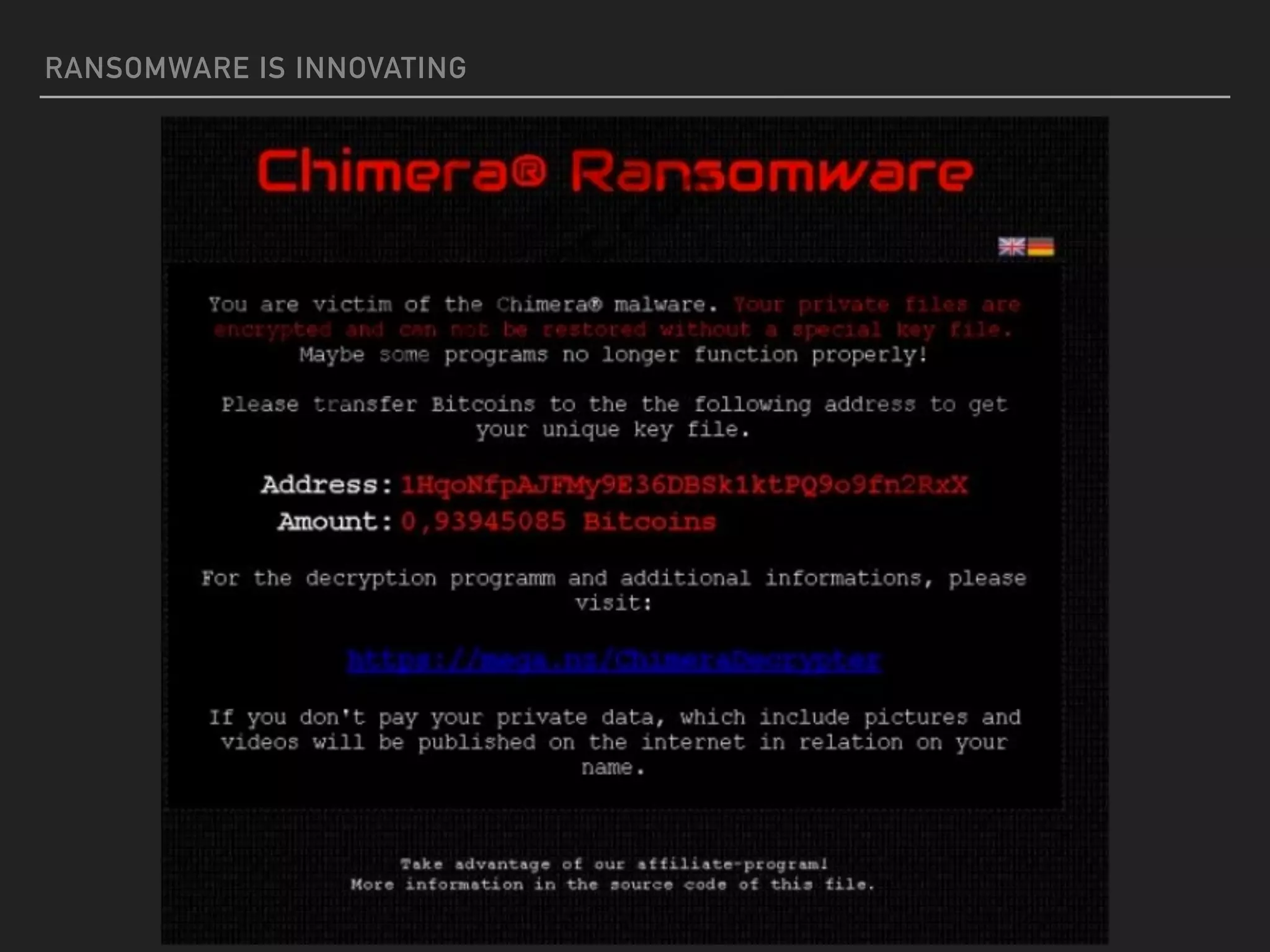 RANSOMWARE IS INNOVATING
 