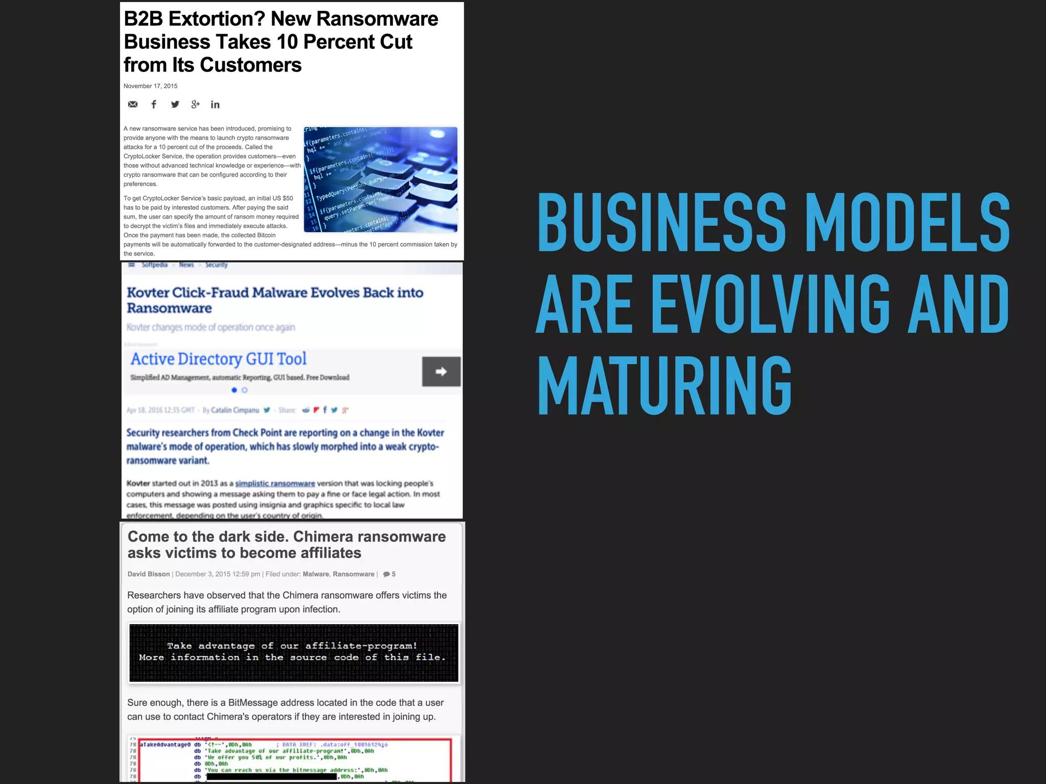 BUSINESS MODELS
ARE EVOLVING AND
MATURING
 