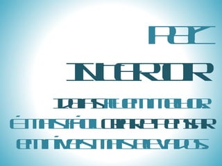 Ideias  fluem melhor. É mais fácil  criar e pensar em níveis mais elevados. PAZ  INTERIOR 