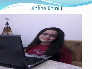 Jihène Khmili
 