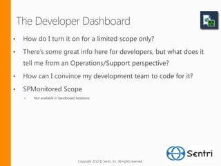 Copyright 2012 © Sentri, Inc. All rights reserved.
 