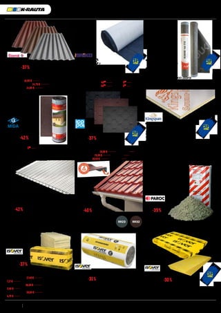 14 | Pakkumised kehtivad 27.05-22.06.2021 või kuni kaupa jätkub. Osaliselt on tooted kauplustes saadaval tellimisel. Eritellimusele allahindlus ei laiene.
Lemmikpakkumisi tähistab kaardi märk. Piltidel on illustreeriv tähendus. Hinnad K-rauta kauplustes ja e-poes võivad erineda.
KATUSE ALUSKATE
Kogus rullis : 75 m², Laius:150cm.Pikkus:5000cm.Кровельныйнастил
501583578 kaal 95 g/m² 4099
/49,00 (-16%) rl / 055
/0,65 m2
501583577 kaal 115 g/m² 4599
/59,00 (-22%) rl / 061
/0,79 m2
4099€
Tavahind49,00 €
/rl
KATUSEKATE SELF KSK
Tüki suurus: 2,5 m². 520
/9,00 (-42%) m². Покрытие для крыши
501728360 pruun
501677522 roheline
1299€
Tavahind22,50 €
-42%
/rl
501006993
KLAASVILL VKL-13
Mõõdud: 1200X2700 mm. Pakis 32,4 m².
Стекловата
12900€
Tavahind185,00 €
-30%
3,98/m2
RR23 RR32
PROFIILPLEKK
Профильная жесть
500601712 pruun
500991344 hall
500555159
KIVIVILL BLT9
Kaal 15 kg. Käsitsi paigadatav.
Каменная вата
ETERNIIT AGRO-L
Mõõdud: 1130x1750 mm. Этернит
501710500 hall 10,89 € 17,50 € (-37%)
501725430 kirsipunane 14,79 € 22,50 € (-34%)
501725429 pruun 14,89 € 22,50 € (-33%)
1089€
Tavahind17,50 €
-37%
/tk
719€
Tavahind11,90 €
-39%
0,48/kg
501965869
KATUSE ALUSKATE RUUKKI 150FIX
Kogus rullis : 75 m²
Подкровельное покрытие
14900€
Tavahind195,00 €
1,99/m2
KLAASVILL PREMIUM 33
Mõõdud: 560x870 mm. Стекловата
502163080 33-150 17,49 € 27,90 € pk (-37%)
7,17 € 11,43 € m2
. Pakis: 2,44 m²
502163098 33-50 18,69 € 28,90 € pk (-35%)
2,40 € 3,71 € m2
. Pakis: 7,79 m²
502163068 33-100 18,69 € 28,90 € pk (-35%)
4,79 € 7,41 € m2
. Pakis: 3,9 m²
1749€
Tavahind27,90 €
-37%
/pk
KLAASVILL STANDARD
Стекловата
502173189 1220x7000 mm, 5 cm
502173240 1220x7000 mm, 10 cm
2190€
Tavahind31,90 €
-31%
/pk
500821886
ISOLATSIOONIPLAAT SAUNA-SATU
30 x 600 x 1200 mm. Sobib saunaseinte ja -lagede ning
niiskete ruumide lagede soojustuseks ning sobib kasutamiseks
nii uusehitistes kui renoveerimisel. Valmistatud Soomes,
CE-märgistatud ja M1-klassi kuuluv soojusisolatsioon,
millel on 5-aastane garantii. Изоляционная плита
729€
Tavahind9,90 €
10,13/m2
KÄRGKATE NATUR
Pakis 3 m². Битумная черепица
500552608 looduspruun 19,90 € 31,90 € (-38%) 6,63 / 10,63 m2
500211024 söehall 19,90 € 31,90 € (-37%) 6,63 / 10,63 m2
500211519 must 18,49 € 29,00 € (-36%) 6,16 / 9,67 m2
1990€
Tavahind31,90 €
-37%
/pk
502043337
POLÜKARBONAAT KIHTPLAST
4x1050x2000 mm.
Поликарбонатный слоистый пластик
799€
Tavahind13,90 €
-42%
Tavahind13,50 €
799€
-40%
9,26/m2
 