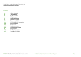 REPORT Small-cell backhaul: Industry trends and market overview © 2013 Senza Fili Consulting • www.senzafiliconsulting.com...