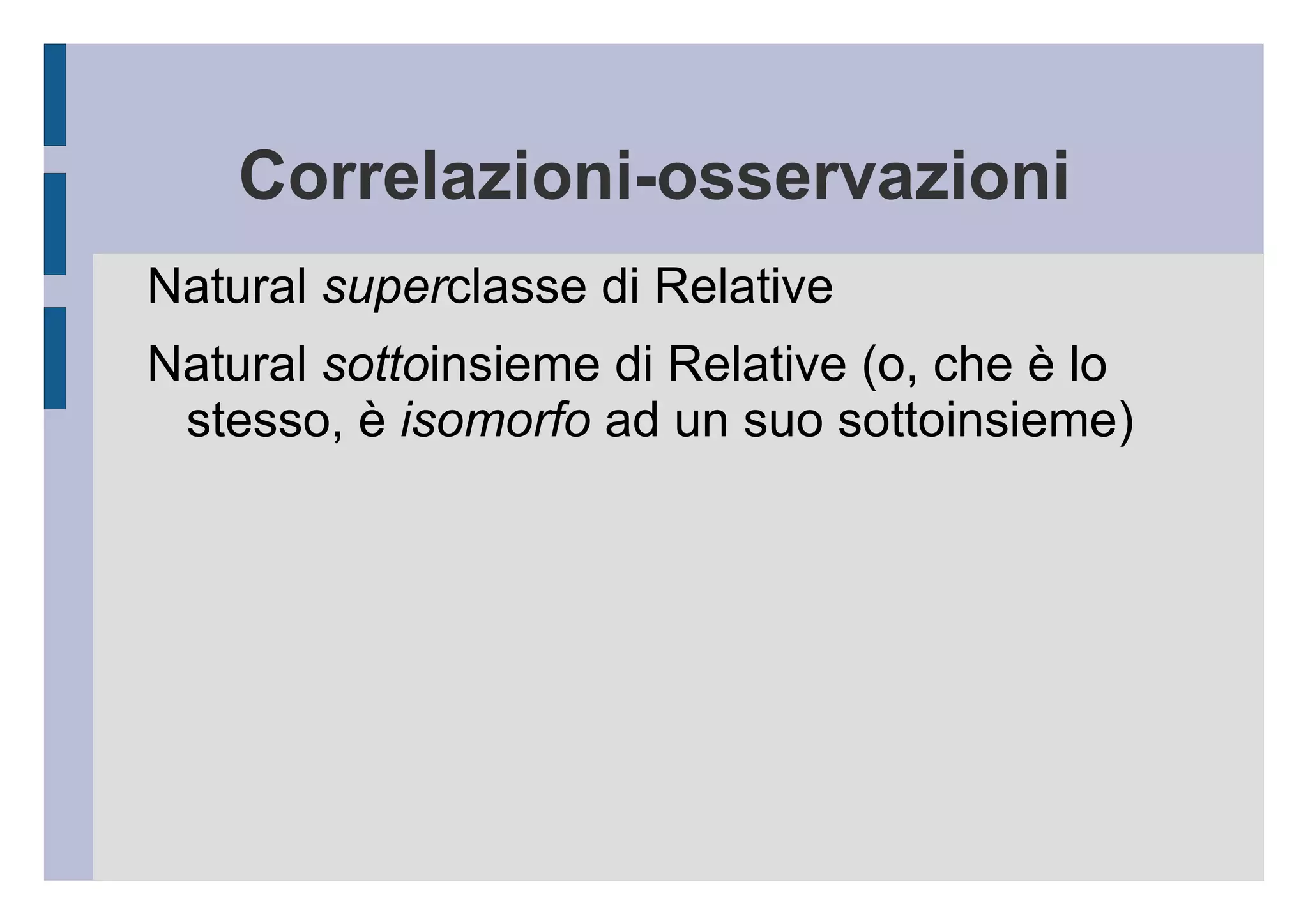 Soluzione 2 @Override public boolean equals(Object o) { if (this == o) return true; if (!(o  instanceof  Natural)) return false; Natural natural = (Natural) o; if (value != natural.value) return false; return true; } @Override public int hashCode() { return value; } 
