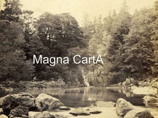 Magna CartA
 